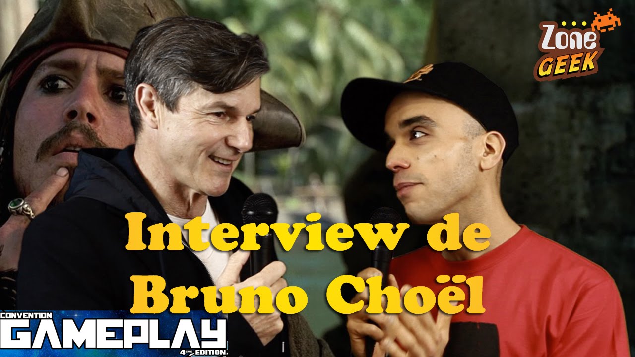 Films Et Séries Tv Avec Bruno Choël BRUNO CHOËL - interview geek à la Gameplay 2015 - YouTube