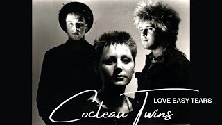 COCTEAU TWINS - LOVE EASY TEARS. Tribute video