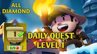 DAILY QUEST LEVEL 1 Diamond Quest: Don't Rush gameplay screenshot 2