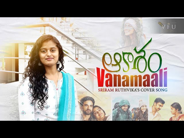 Vanamali cover song by SRIRAM RUTHVIKA | Aakasam | class=