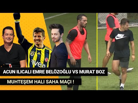 @BenhurYardimci  Emre Belözoğlu , Acun Ilıcalı Team vs Murat Boz Team  Halı Saha Maç Özeti