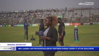 Nbc Lauded For Professionalism By Partners During Under-17 Afcon Qualifiers