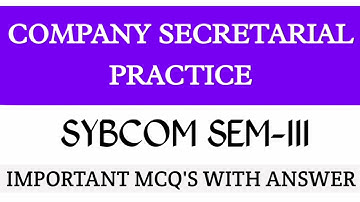 SYBCOM SEM-III | COMPANY SECRETARIAL PRACTICE | CSP | IMPORTANT MCQ
