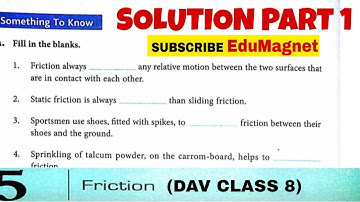 DAV CLASS 8 SCIENCE CHAPTER 5 FRICTION QUESTION ANSWERS | BY EDUMAGNET