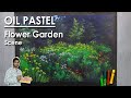 Oil Pastel Composition - A Beautiful Flower garden Scene | steps to follow | Supriyo