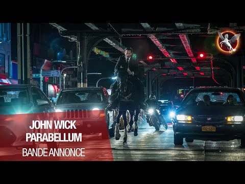 JOHN WICK PARABELLUM (Keanu Reeves) - Bande annonce VOST