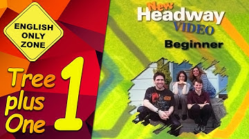 ✔ New Headway video - Beginner - 1. Three plus one