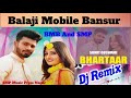 Bhartar      balaji mobile bansur smp prem nagar