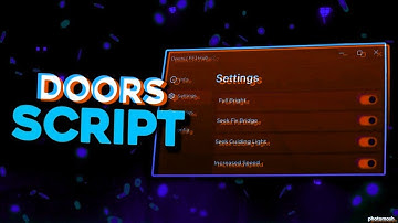 DOORS Script [FLOOR 2] | Auto Farm Levels, Dupe Door Removal, Entity Alerts & More