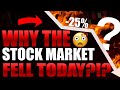 Why Stocks Fell Today!! - Stocks To Watch Today