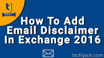 How To Apply Disclaimer In Exchange 2016