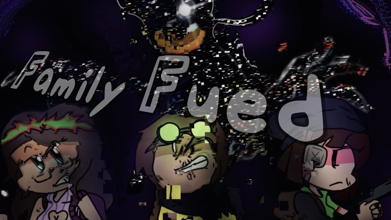 (SouthPoints Ruin Chapter 1 Final) Family Fued