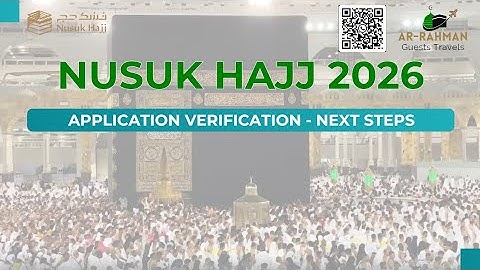 Nusuk Hajj Registration 2026: The COMPLETE Step-by-Step Guide After Application Submission!
