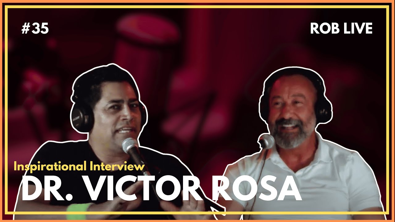Victor Ramon Rosa Inspirational Interview Episode 35: DR. VICTOR ROSA From Family Farm To ...