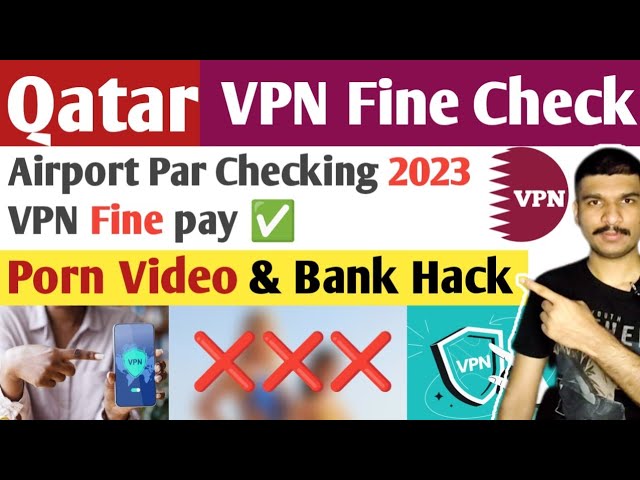 Airport Checking Porn Video - Qatar VPN Fine Check ðŸ‡¶ðŸ‡¦ || Airport Checking || Porn Video âŒâŒâŒ || - YouTube