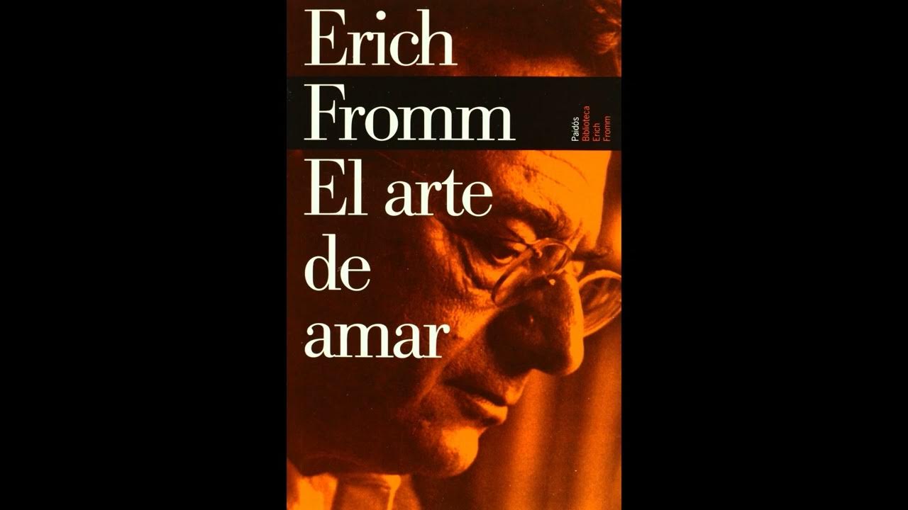 El arte de amar erich fromm