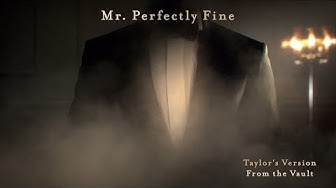 Taylor Swift - Mr. Perfectly Fine (Taylor’s Version) (From The Vault) (Lyric Video)