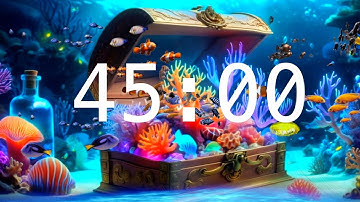 45 Minute Countdown Timer with Alarm | Calming Music | Fantasy Ocean Timer
