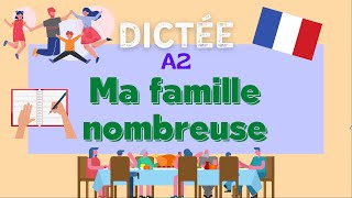 Ma famille nombreuse | All-in-one French Dictation Exercise