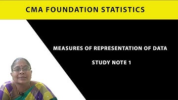 CMA Foundation statistics | Measures of representation of data |  Study note 1 #cma  #foundation
