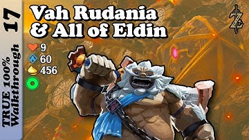 Goron City, Vah Rudania & Eldin Full 100% Completion Walktrhough Zelda Breath of The Wild BotW
