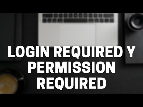 DAC | Login required y Permission required