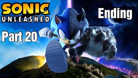 Sonic Unleashed - Part 20: Ending | Dark Gaia Boss| The Last S-Rank (PSN)