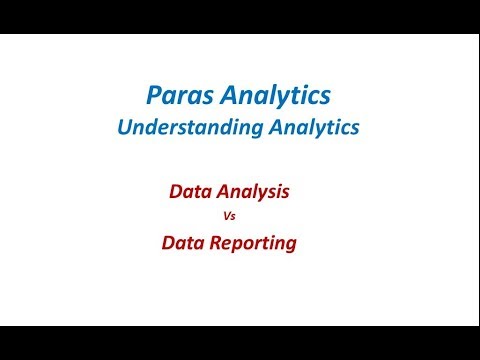 Difference between Data Reporting & DataAnalysis | Paras Analytics