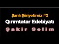 ŞAKİR SELİM ׀ Qırımtatar Yazıcılarımız #2