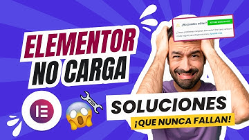 Elementor no carga: 4 soluciones que nunca fallan 🔧 [Guía rápida 2025]
