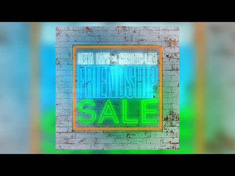 Dexta Daps Ft . Chronic Law - Friendship Sale. (Official Audio) Jan 2024