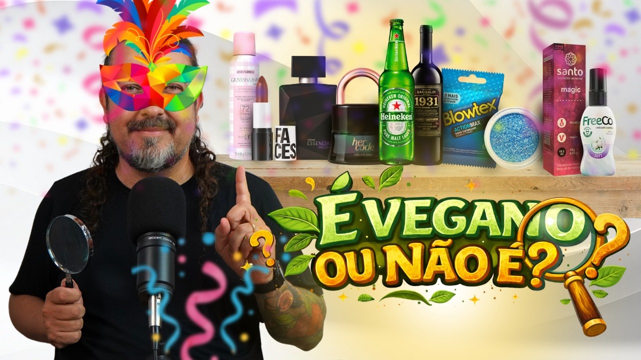 É Vegano Ou Não É? Do perfume à camisinha