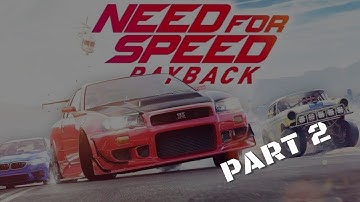 Need for Speed Payback Gameplay Walkthrough Part 2 - FIRST CAR (NFS Payback 2017) Full Game