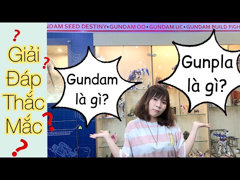 Video Gundam là gì & Gunpla là gì nữa? Cùng tìm hiểu thú vui... - youtube