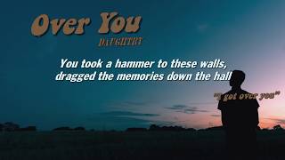 Over You-Daughtry (Lyrics)