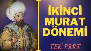 Ii Murat Dönemi̇ Tek Part 1421-1451