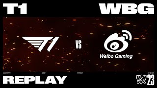 Worlds 2023 - T1 vs WBG // Finale