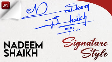✔️ Nadeem Shaikh Name Signature Design - N Signature Style - How to Signature Your Name