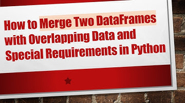 How to Merge Two DataFrames with Overlapping Data and Special Requirements in Python