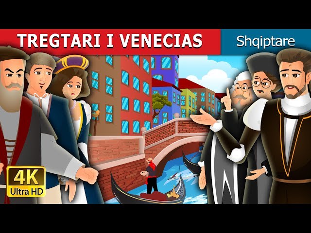 TREGTARI I VENECIAS | The Merchant Of Venice Story in Albanian | @AlbanianFairyTales class=