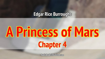 A Princess of Mars Audiobook Chapter 4