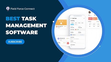 Best Task Management Software | FIELD FORCE CONNECT