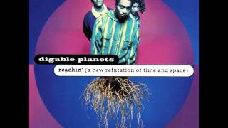 Digable Planets - It&#39;s Good To Be Here