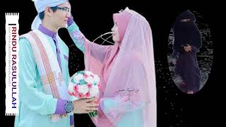 Nasyid Islam Best Version Rindu Rasulullah - KASIH PADAMU   Lirik