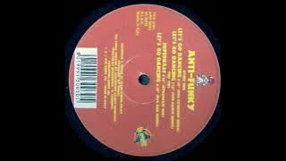 Anti.Funky - Lets Go Dancing (Radio Remix) Classic House 1998 - HQ Sound