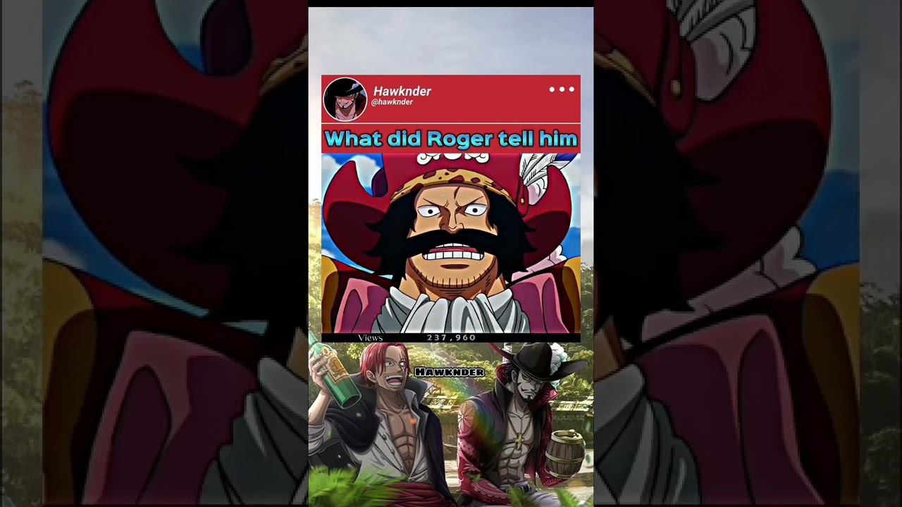 What did Roger said to Shanks onepiece shanks goldroger YouTube