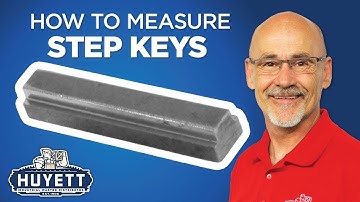 How to Measure Step Keys - Huyett.com