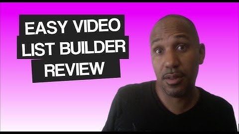 Easy Video List Builder Review and $133 Worth of Bonuses