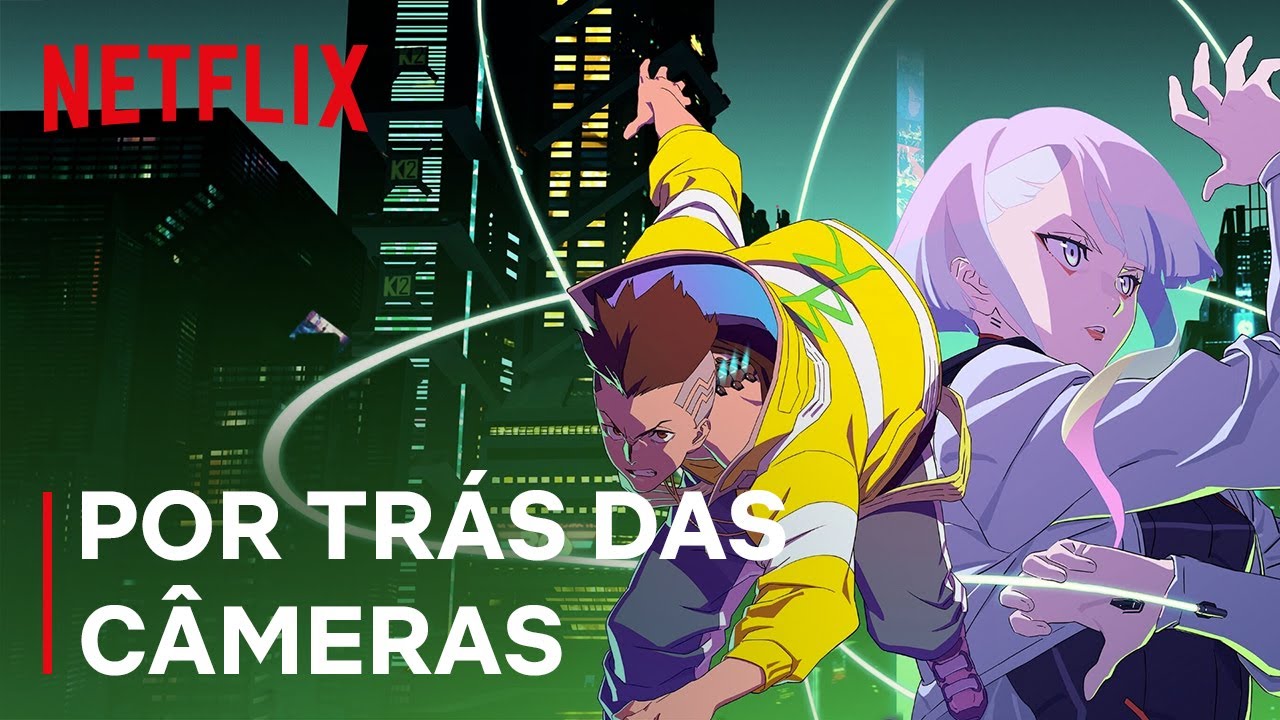 Anime baseado em Cyberpunk: 2077 estreia na Netflix com aprovação de 100%