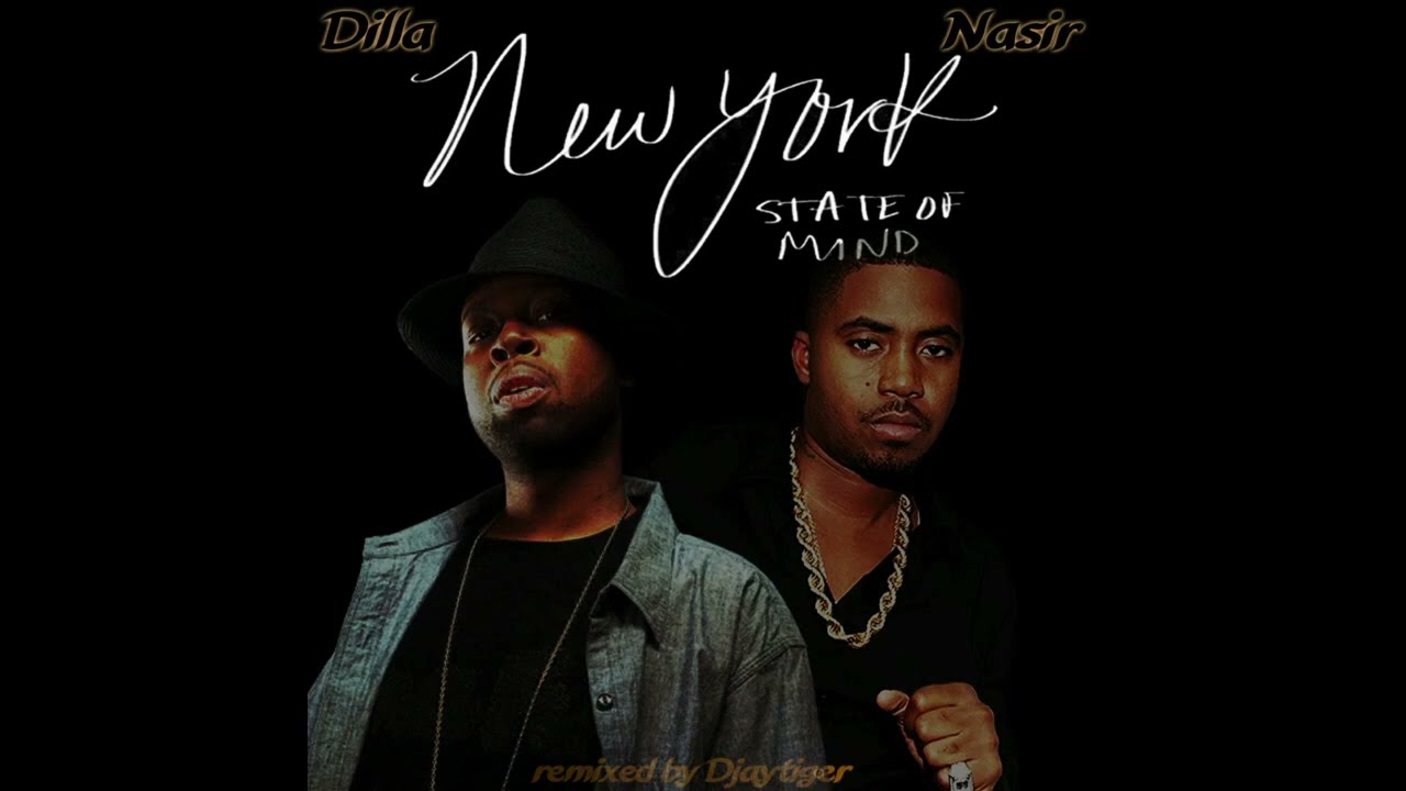 Nas and J Dilla | New York State of Mind Djaytiger Remix